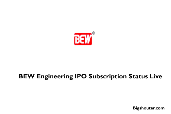 BEW Engineering IPO Subscription Status Live