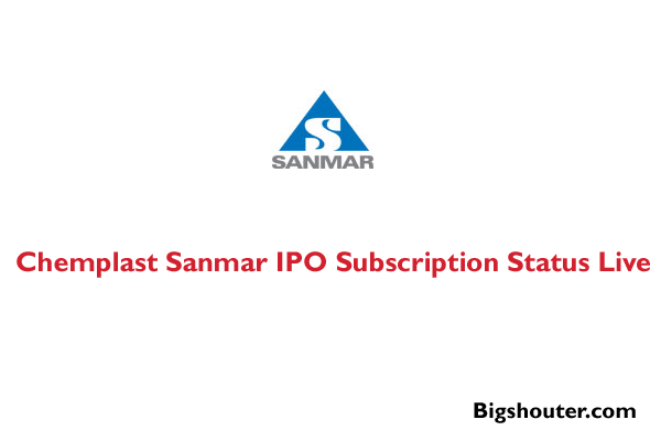 Chemplast Sanmar IPO Subscription Status Live
