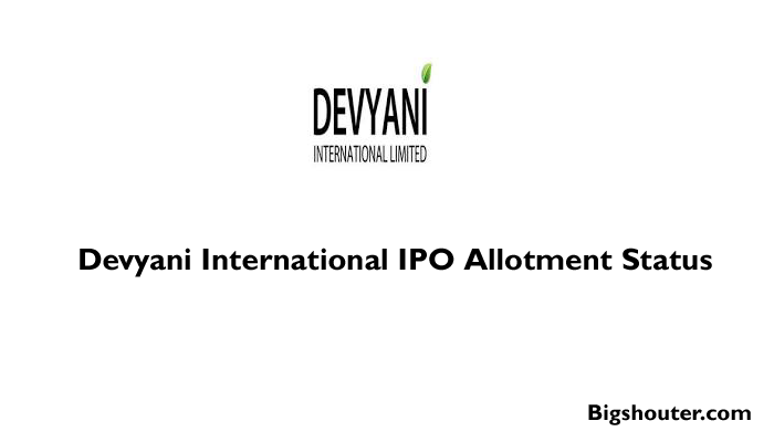 Devyani International IPO Allotment – Check GMP, Price and Application Status