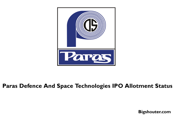 Paras Defence And Space Technologies IPO Allotment – Check GMP, Price and Application Status