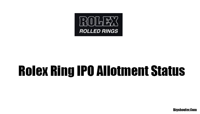 Rolex Rings IPO Allotment – Check GMP, Price and Application Status